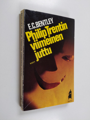 E. C. Bentley : Philip Trentin viimeinen juttu