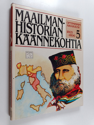 Maailmanhistorian käännekohtia 5 : Optimismin aikakausi 1...