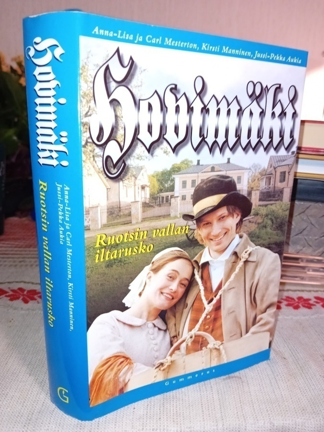 Mesterton ym.: Hovimäki - Ruotsin vallan iltarusko