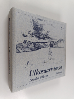 Benedict Zilliacus : Ulkosaaristossa