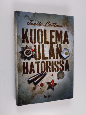 Jaakko Laitinen : Kuolema Ulan Batorissa