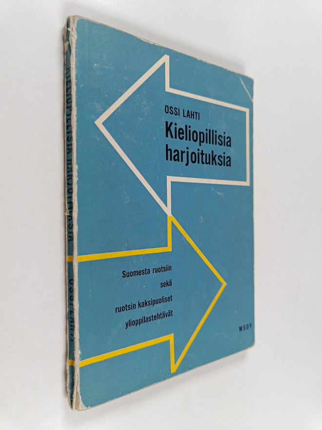 Ossi Lahti : Kieliopillisia harjoituksia : suomesta ruots...