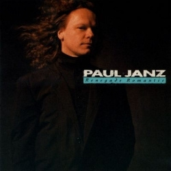 Paul Janz - Renegade Romantic (CD)