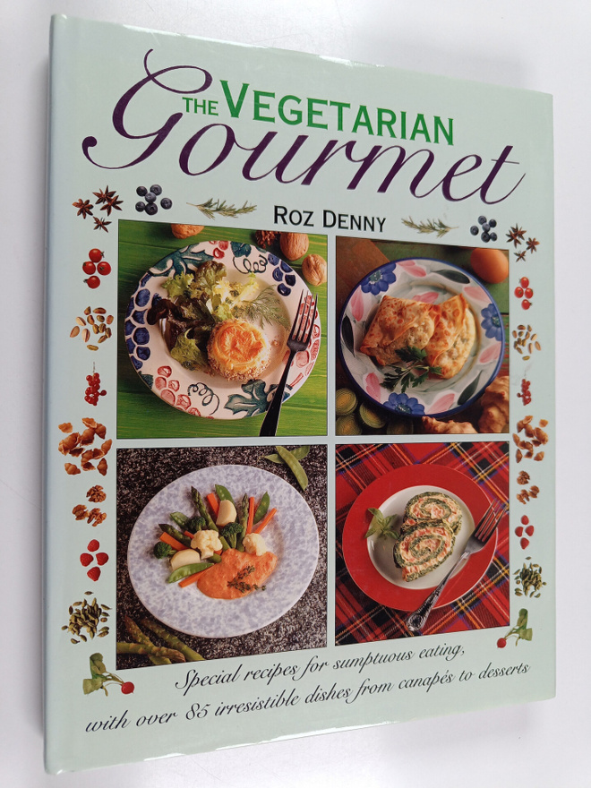 Roz Denny : The Vegetarian Gourmet