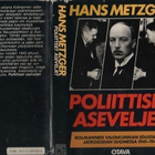 Metzger: Poliittiset aseveljet, Otava 1985, 1p, ei julkaistu - pikkukuva 1