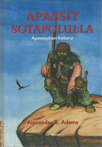 Alexander B. Adams: Apassit sotapolulla 1p. -04