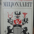Bernt Engelmann: Ystäväni miljonäärit, Gummerus 1965. 285 s. - pikkukuva 1