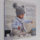 Susie Johns : Cute and easy baby knits : 25 adorable proj... - pikkukuva 1