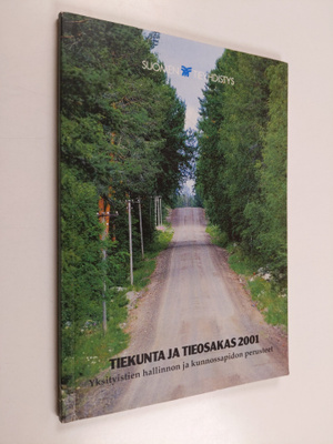 Esko Hämäläinen : Tiekunta ja tieosakas 2001 : yksityisti...
