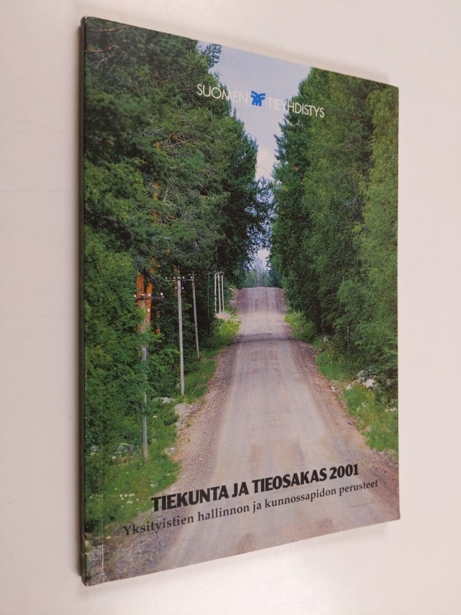 Esko Hämäläinen : Tiekunta ja tieosakas 2001 : yksityisti...
