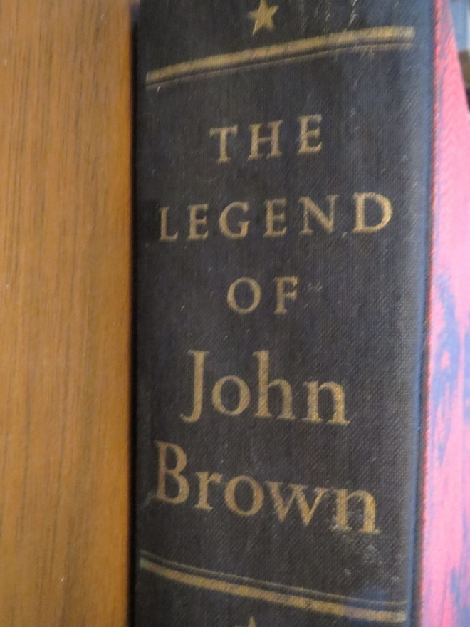 Richard O. Boyer: The Legend Of John Brown