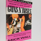 Mick Wall : Guns N' Roses : The Most Dangerous Band in th... - pikkukuva 1