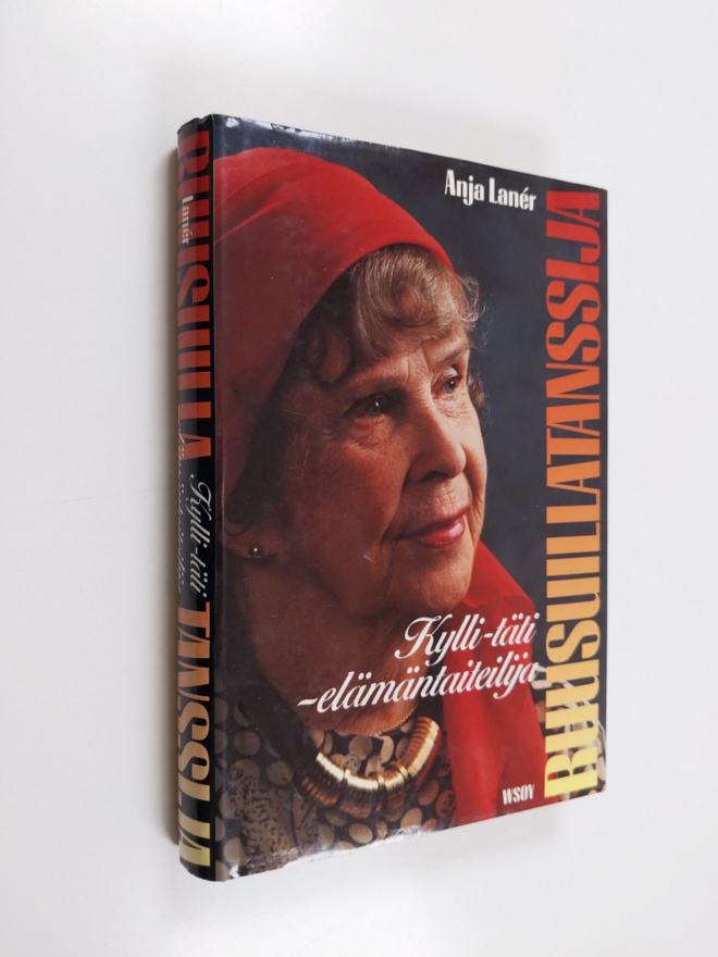 Kylli Koski : Ruusuillatanssija : Kylli-täti - elämäntait...
