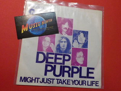 DEEP PURPLE - MIGHT JUST TAKE YOUR LIFE M-/EX- 7'' SINGLE