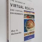 Roy S. Kalawsky : The science of virtual reality and virt... - pikkukuva 1