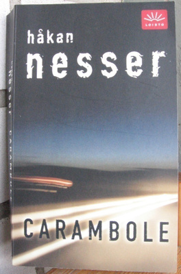 Håkan Nesser: Carambole, Tammi 2007. 2p. 332 s.