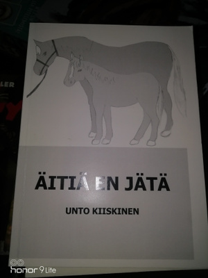 Unto Kiiskinen Äitiä en jätä