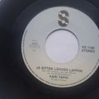 KARI TAPIO - MÄ TAHDON ELÄÄ 7 " Single ( SCANDIA ) - pikkukuva 2