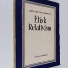 EDV. Westermarck : Etisk Relativism - pikkukuva 1
