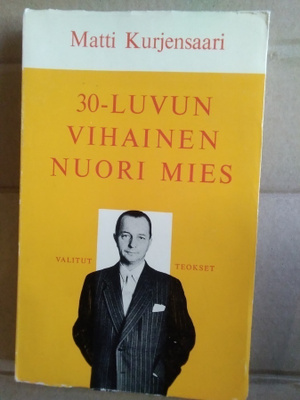 Matti Kurjensaari: 30-luvun vihainen nuori mies
