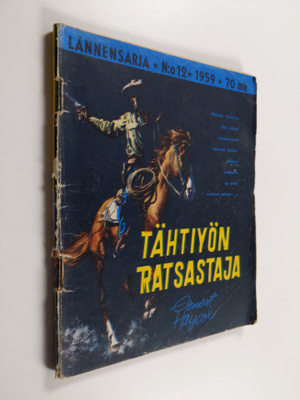 Ernest Haycox : Lännensarja 12/1959 : Tähtiyön ratsastaja