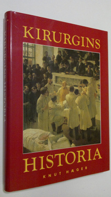 Knut Hägre : Kirurgins historia