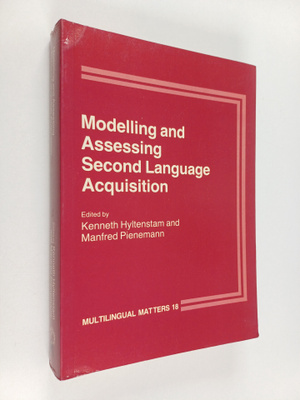 Modelling and assessing second language acquisition