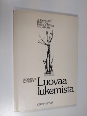Äidinkieli; kurssimuotoisen lukion äidinkielen kolmannen ...