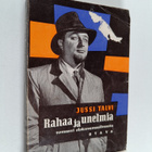 Jussi Talvi : Rahaa ja unelmia - pikkukuva 1