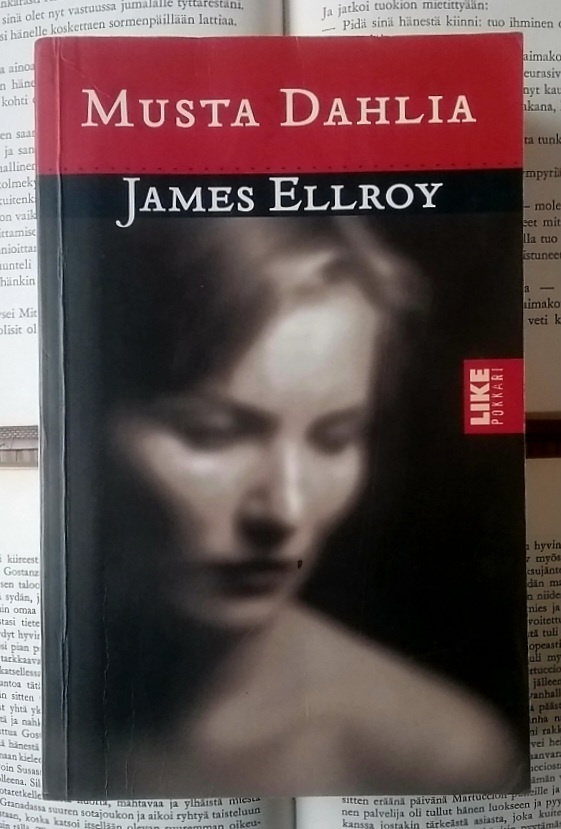 James Ellroy - Musta Dahlia (pokkari)