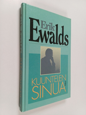 Erik Ewalds : Kuuntelen sinua