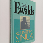 Erik Ewalds : Kuuntelen sinua - pikkukuva 1