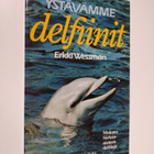 Erkki Wessman : Ystävämme delfiinit - pikkukuva 1