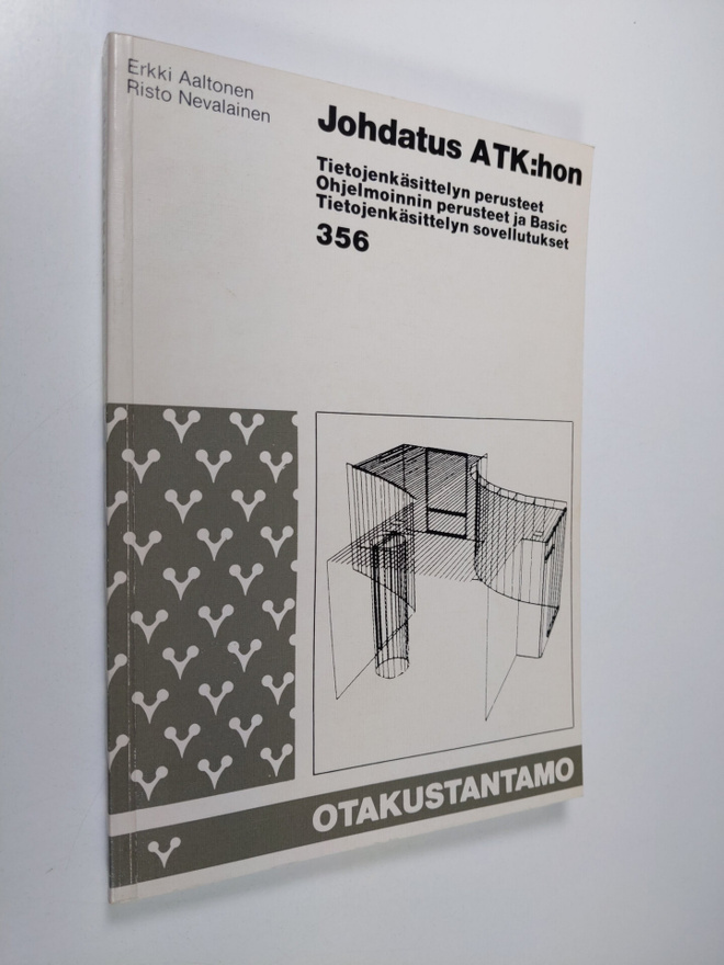 Erkki Aaltonen : Johdatus ATK:hon : tietojenkäsittelyn pe...