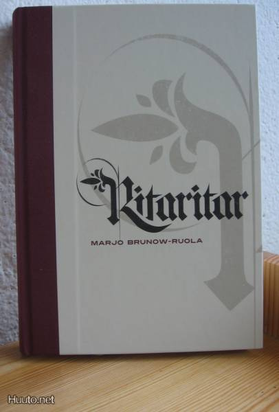 Marjo Brunow-Ruola: Ritaritar, Turkuseura 2012, 280 s. Sid.