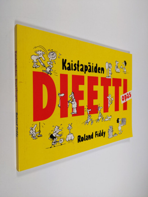 Roland Fiddy : Kaistapäiden dieettiopas