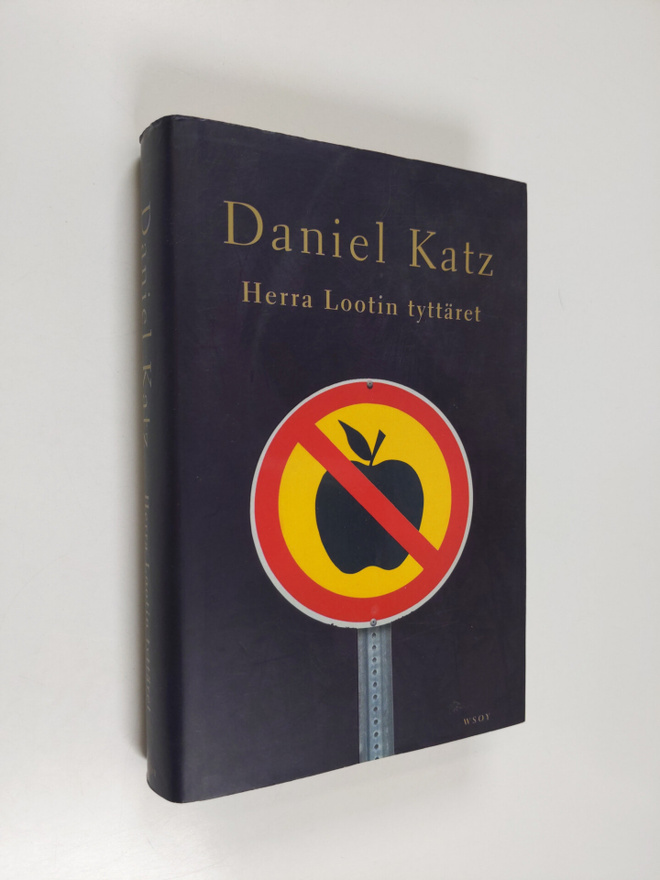 Daniel Katz : Herra Lootin tyttäret : jumalallisia ja jum...