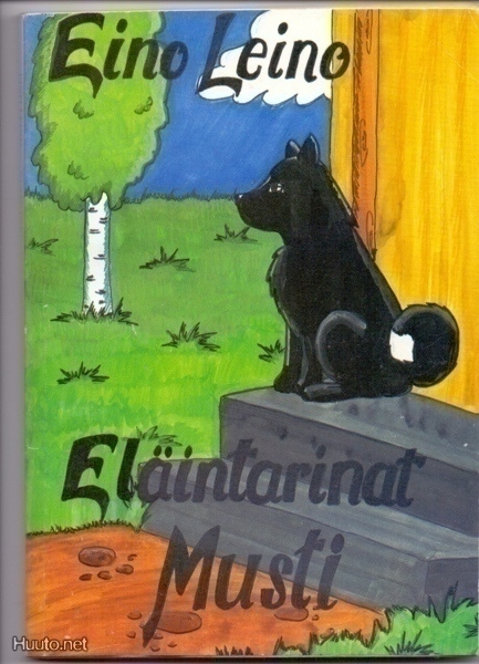 Eino Leino: Eläintarinat Musti nid. 1985
