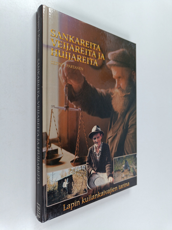 Seppo J. Partanen : Sankareita, veijareita ja huijareita ...