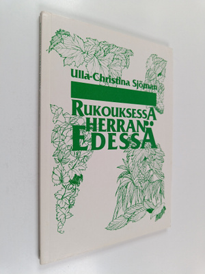 Ulla-Christina Sjöman : Rukouksessa Herran edessä
