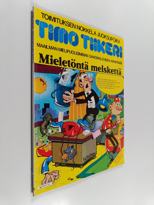 Francisco Ibanez : Mieletöntä melskettä