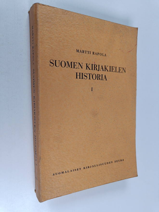Martti Rapola : Suomen kirjakielen historia pääpiirteittä...