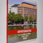 Jukka Hako : Opintomatka : Työväen opintorahasto 1937-2007 - pikkukuva 1