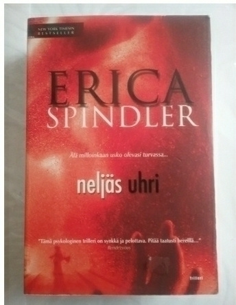 Erica Spindler - Neljäs uhri (nid.)