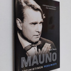 Kari Nars : Mauno : optimistinen pessimisti (signeerattu) - pikkukuva 1