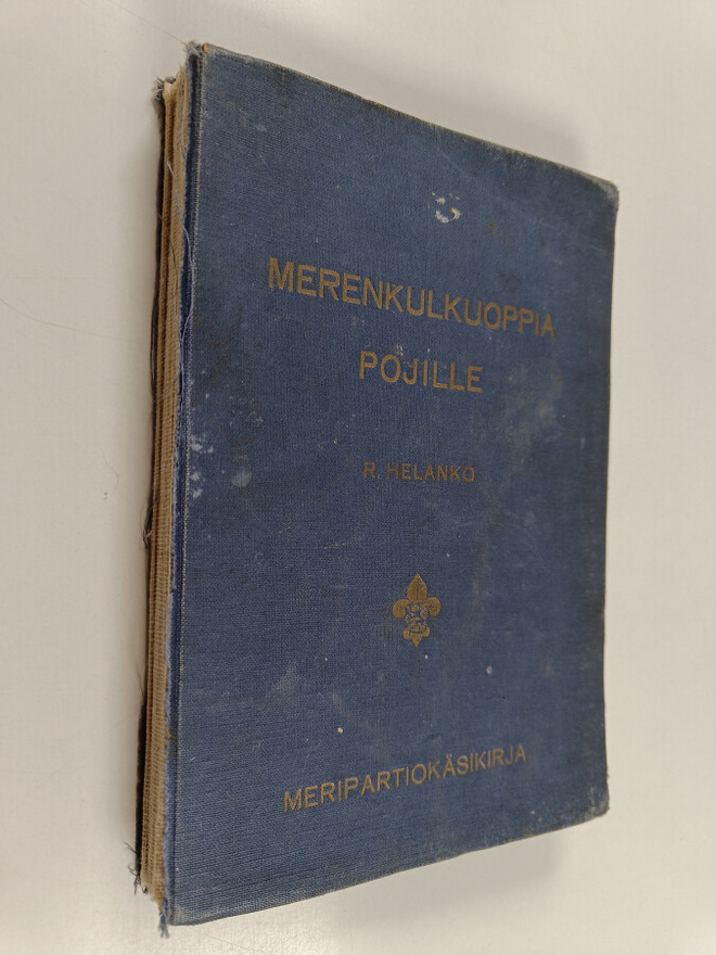 Rafael Helanko : Merenkulkuoppia pojille