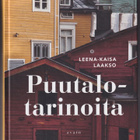 Leena-Kaisa Laakso: Puutalotarinoita - pikkukuva 1