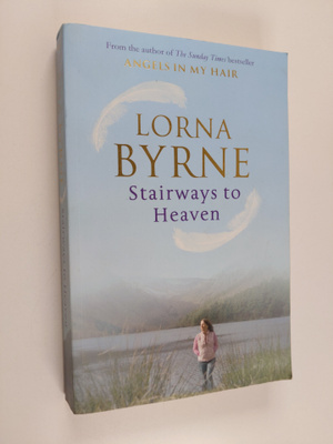 Lorna Byrne : Stairways to Heaven