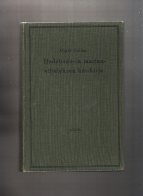 Collan, Olavi: Hedelmän- ja marjanviljelyksen käsikirja, sid