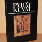 Pyhät kuvat : Ortodoksisen kirkkomuseon taideaarteita - pikkukuva 1